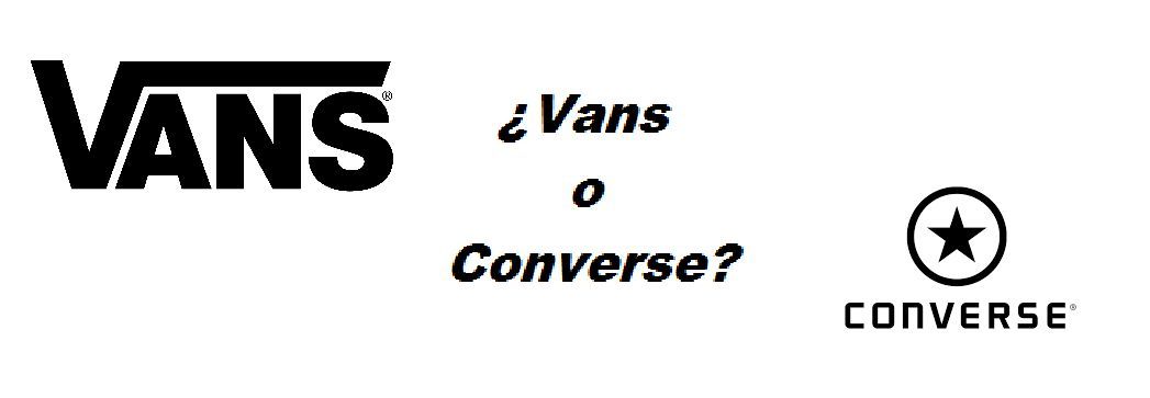 Prefieres, ¿Vans o Converse?